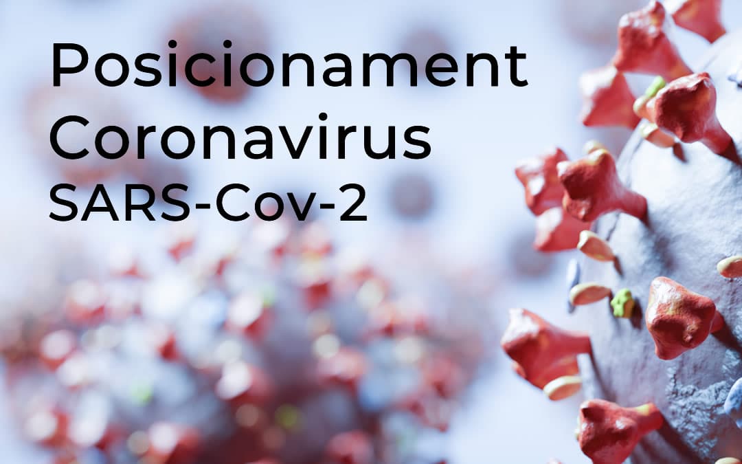 Posicionament arran de la situació d’emergència sanitària pel Coronavirus SARS-Cov-2