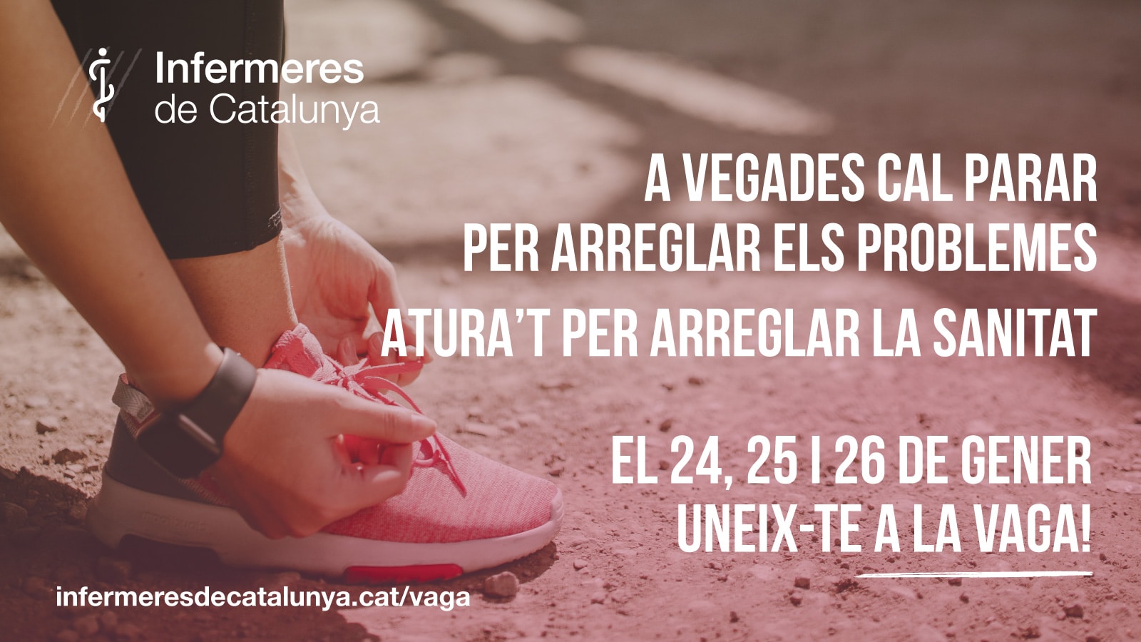 <strong>Infermeres de Catalunya convoquem a la vaga a totes les infermeres i infermers els dies 24, 25 i 26 de gener per reclamar millores laborals, professionals i socials</strong>