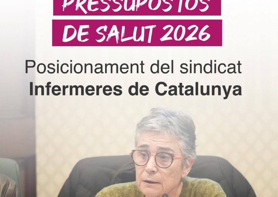Posicionament d’Infermeres de Catalunya sobre els Pressupostos de Salut 2026